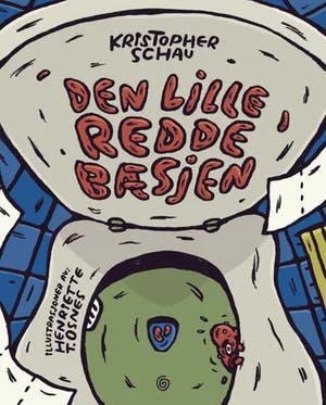 Omslag: "Den lille redde bæsjen" av Kristopher Schau