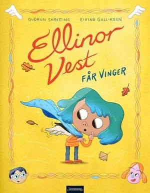 Omslag: "Ellinor Vest får vinger" av Gudrun Skretting
